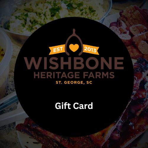 Wishbone Heritage Farms Gift Cards!